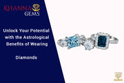 Unlock Your Potential With The Astrological Benefits Of Wearing Diamonds